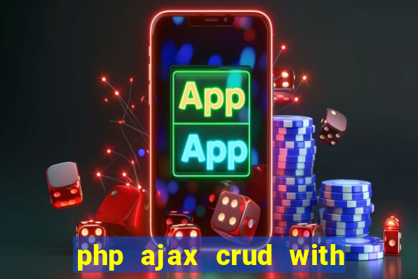 php ajax crud with datatables and bootstrap modals